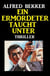 Ein Ermordeter taucht unter: Thriller