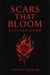 Scars That Bloom: A Life Told in Verse