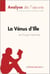 La Vénus d'Ille de Prosper Mérimée (Analyse de l'oeuvre) - Analyse complète et résumé détaillé de l'oeuvre