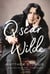 Oscar Wilde - A Life