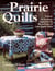 Prairie Quilts - Projects for the Home Inspired by the Life and Times of Laura Ingalls Wilder