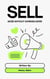 Sell ??More Without Working More - Preparation for Success, #1