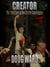 Creator; The True Story of the Zombie Apocalypse Part 3 - The True Story of the Zombie Apocalypse, #3
