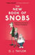 The New Book of Snobs - A Definitive Guide to Modern Snobbery