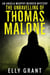 The Unravelling of Thomas Malone - Angela Murphy Murder Mysteries, #1