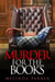 Murder for the Books - Ben and Mark Detective Investigator Mystery Series