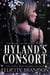 Hyland's Consort - The Rage and Revenge series., #2
