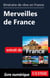 Itinéraire de rêve en France - Merveilles de France