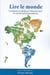 Lire le monde - Les littératies multiples et l’éducation dans les communautés francophones