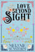 Love Beyond Sight - Happily Ever After