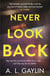 Never Look Back - She was the most brutal serial killer of our time. And she may have been my mother.