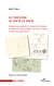 Le théâtre au jour le jour - Journaux personnels et carnets de création de Didier-Georges Galiby, Jean-Luc Lagarce et Jean-François Peyert