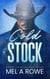Cold Stock - The Stock Squad, #2