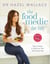 The Food Medic for Life - Easy recipes to help you live well every day