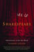 Me and Shakespeare - My Late Life Adventure with the Bard