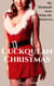 Cuckquean Christmas: My Husband Gets What He Deserves