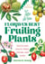Florida's Best Fruiting Plants - Native and Exotic Trees, Shrubs, and Vines