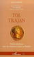 TOI TRAJAN - Treize entretiens avec un empereur païen au Paradis