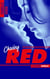 Chasing Red - tome 1