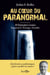 Au coeur du paranormal - 15 histoires vraies : surnaturel, étrange, insolite