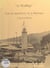 Le Mouillage, port de Saint-Pierre de la Martinique - Trois siècles d'histoire