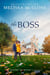 The Boss - A Keeper at Heart Romance, #3
