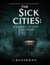The Sick Cities - Horror Ink YA, #1