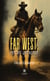 Far West, mon amour