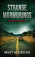 Strange Murmurings: Short Stories