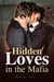 Hidden Loves in the Mafia