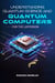 Understanding Quantum Science and Computers for the Layperson