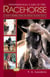 Professional Care of the Racehorse - A Guide to Grooming, Feeding, and Handling the Equine Athlete