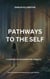 Pathways to the Self A Journey of Discovery and Growth - Personal Growth and Self-Discovery, #7