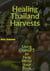 Healing Thailand Harvests: Using ChatGPT to Help Write Your Book