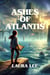 Ashes of Atlantis
