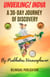 Unveiling India, A 30-Day Journey of Discovery