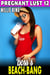 Boss’s Beach-Bang : Pregnant Lust 12 (Pregnancy Erotica Threesome Erotica Female Cuckold Erotica) - Pregnant Lust, #12