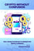 Crypto Without Confusion: Real-World Examples to Understand Digital Currency