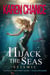 Hijack the Seas: Seismic - Cassandra Palmer, #11