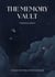 The Memory Vault - The Experience Of Aanya, #1