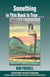 Something in This Book Is True, Second Edition - The Official Companion to Nothing in This Book Is True, But It's Exactly How Things Are