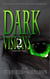 Dark Visions: A Collection of Modern Horror - Volume Two - Dark Visions Series, #2