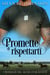 Promette di rispettarti - I Romanzi Del Silver Star Ranch, #4