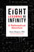 Eight Lessons on Infinity - A Mathematical Adventure