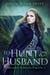 To Hunt A Husband - Lowland Romance, #6