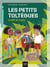 Les petits toltèques - Le défi de Lupita CP/CE1 6/7 ans