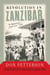 Revolution In Zanzibar - An American's Cold War Tale
