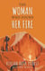 The Woman Who Found Her Fire - The Avery Victoria Spencer Fables, #3