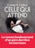 Celle qui attend
