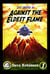 Against the Eldest Flame - Doc Vandal Adventures, #1